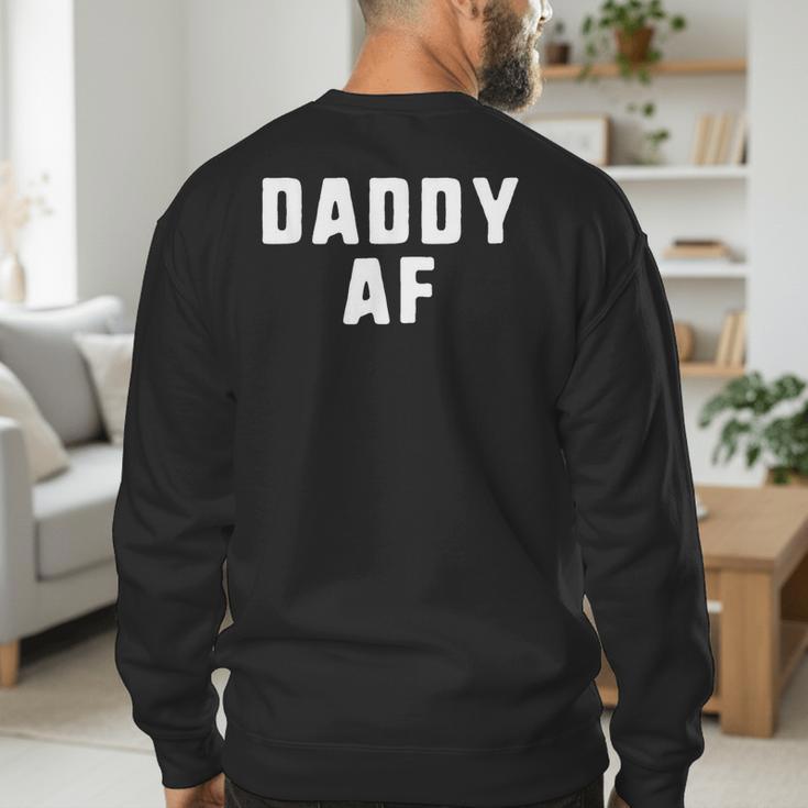 Daddy AF As Fuck Christmas T-Shirt Men's Sweatshirt Back Print Daddy AF As Fuck Christmas T-Shirt Men's Sweatshirt Back Print