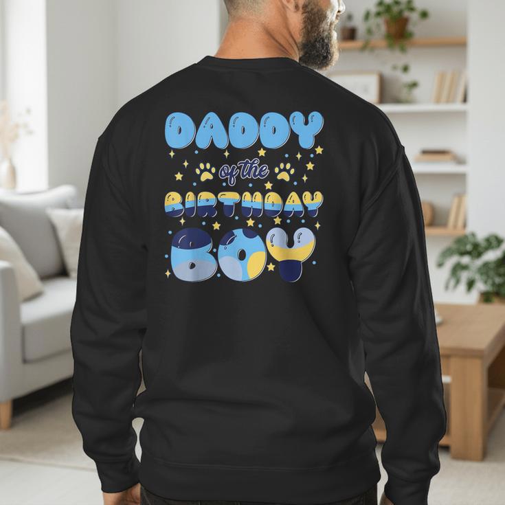 Daddy Of The Bday Boy Blue Dog Theme Party Family Matching Men's Sweatshirt Back Print Daddy Of The Bday Boy Blue Dog Theme Party Family Matching Men's Sweatshirt Back Print