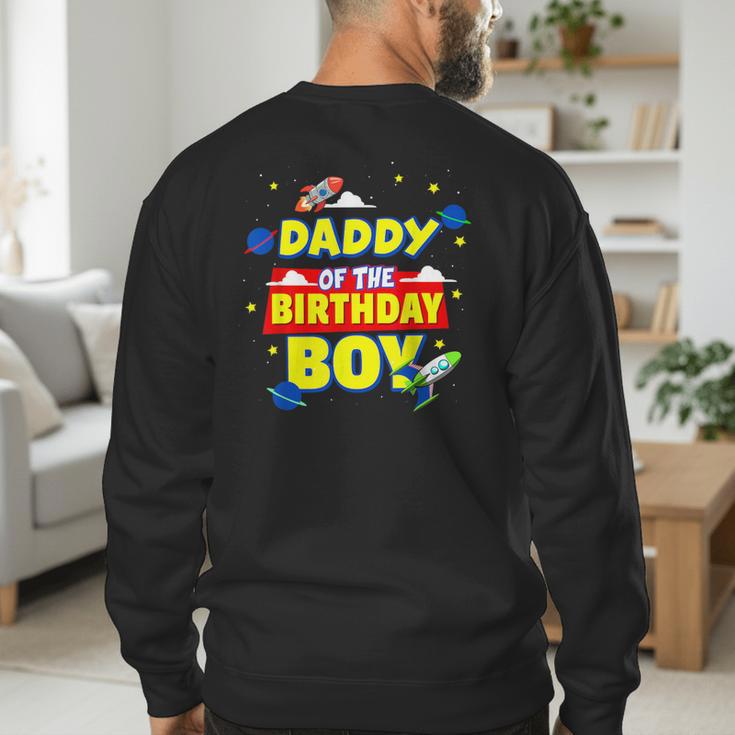Daddy Of The Birthday Astronaut Boy Outer Space Theme Party Men's Sweatshirt Back Print