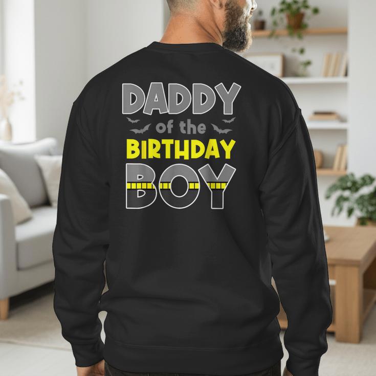 Daddy Of The Birthday Boy Bat Family Party Theme Boys Men's Sweatshirt Back Print