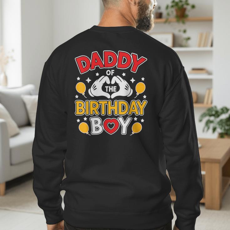 Daddy Of The Birthday Boy Shirt Matching Dad Son Family Bday Men's Sweatshirt Back Print