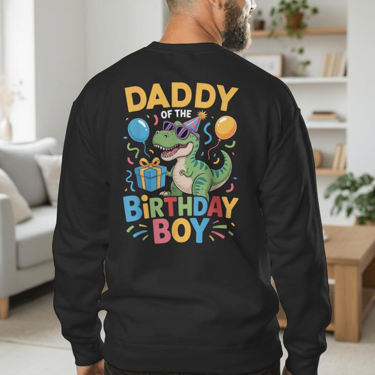 Daddy Of The Birthday Party Outfit Dinosaur Squad Dad Men's Sweatshirt Back Print
