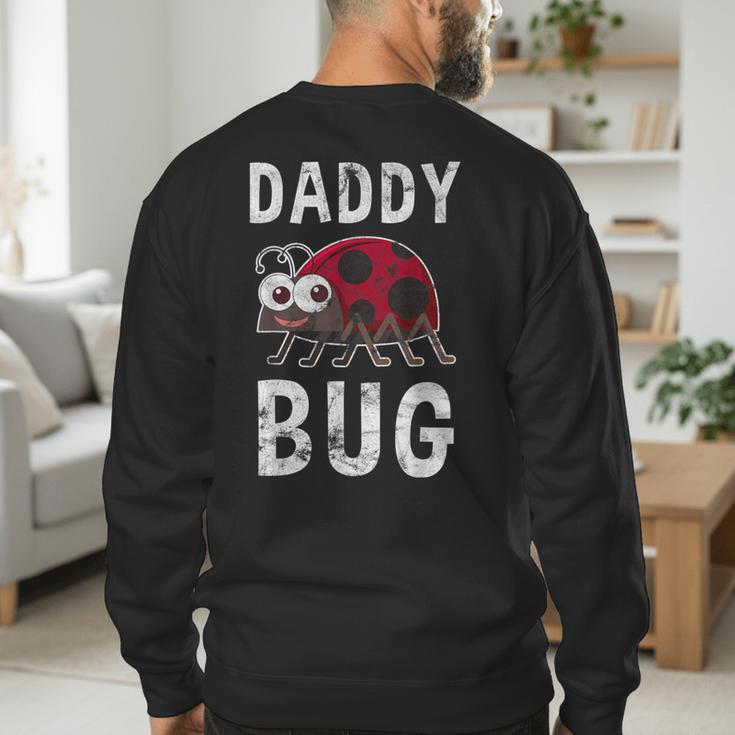 Daddy Bug Ladybug Lover Cute Dad Small Men's Sweatshirt Back Print