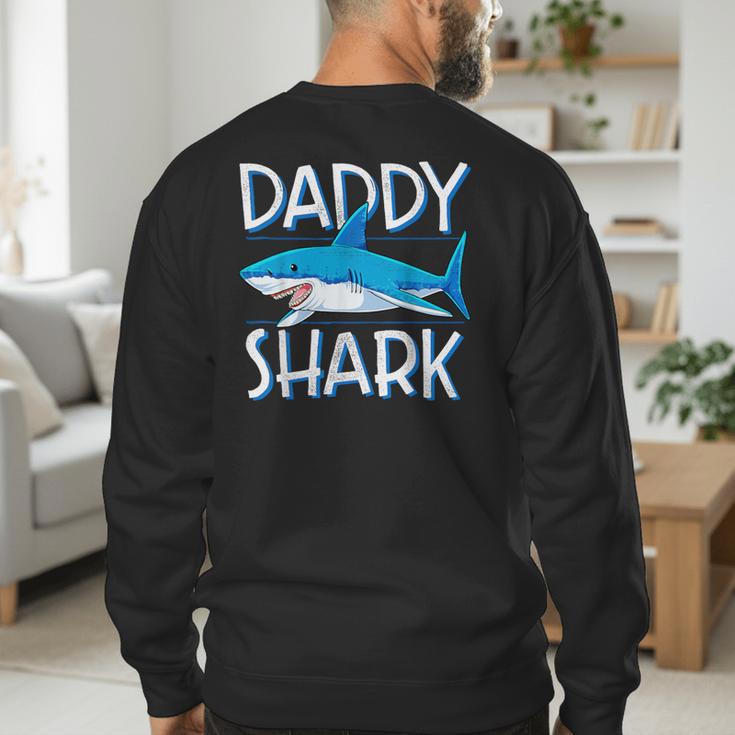 Daddy SharkShirt Fathers Day Family Matching Dad Men's Sweatshirt Back Print