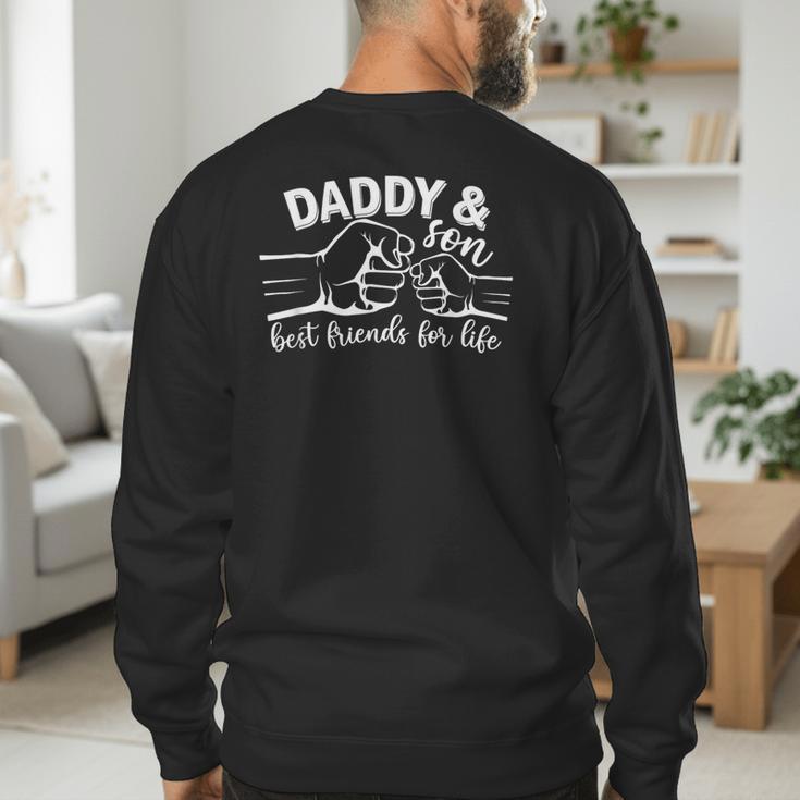 Daddy And Son Best Friends For Life Men Fathers Men's Sweatshirt Back Print Daddy And Son Best Friends For Life Men Fathers Men's Sweatshirt Back Print