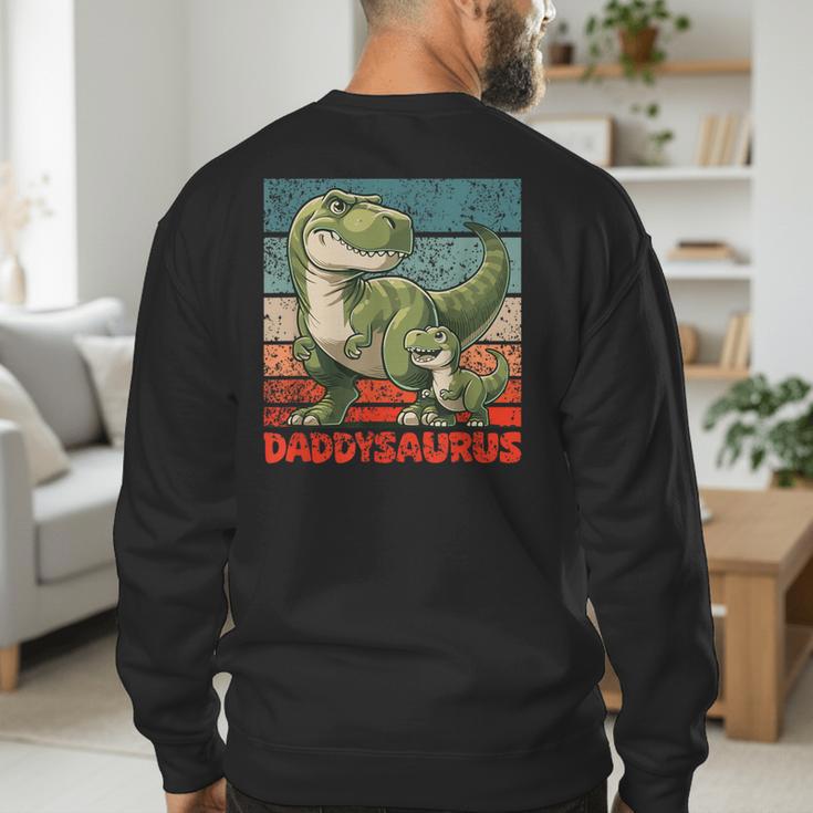 Daddysaurus Father's Day Best Dad T-Rex Papa Men's Sweatshirt Back Print Daddysaurus Father's Day Best Dad T-Rex Papa Men's Sweatshirt Back Print