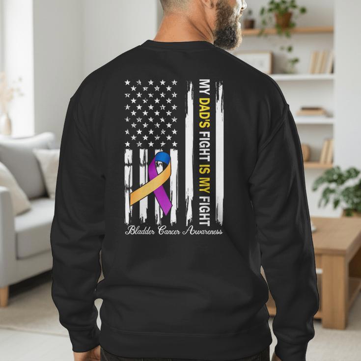 My Dad's Fight Is My Fight Bladder Cancer Awareness Men's Sweatshirt Back Print My Dad's Fight Is My Fight Bladder Cancer Awareness Men's Sweatshirt Back Print