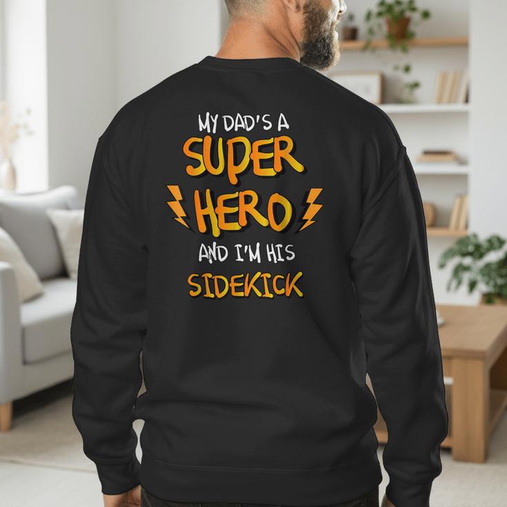 My Dads a Superhero Shirt Cool KidsShirt Men's Sweatshirt Back Print