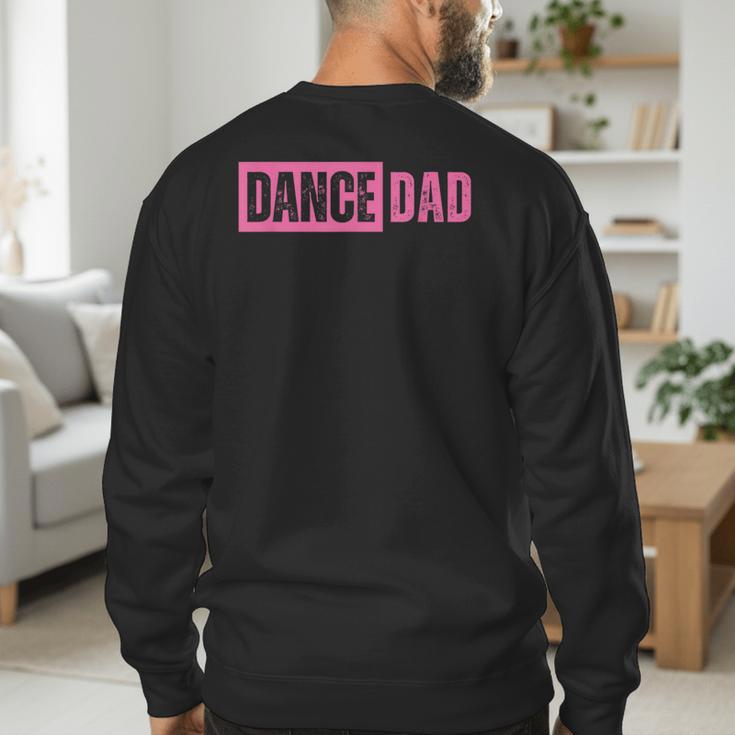 Dance Dad Pink Men's Sweatshirt Back Print Dance Dad Pink Men's Sweatshirt Back Print
