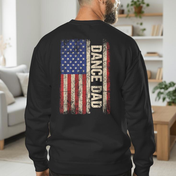 Dance Dad US American Flag Shirt Dancer Dancing Father Men Men's Sweatshirt Back Print