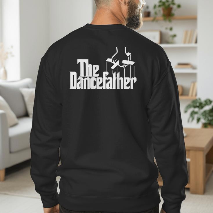The Dancefather Dance Dad Dancer Dancing Father Men Men's Sweatshirt Back Print The Dancefather Dance Dad Dancer Dancing Father Men Men's Sweatshirt Back Print