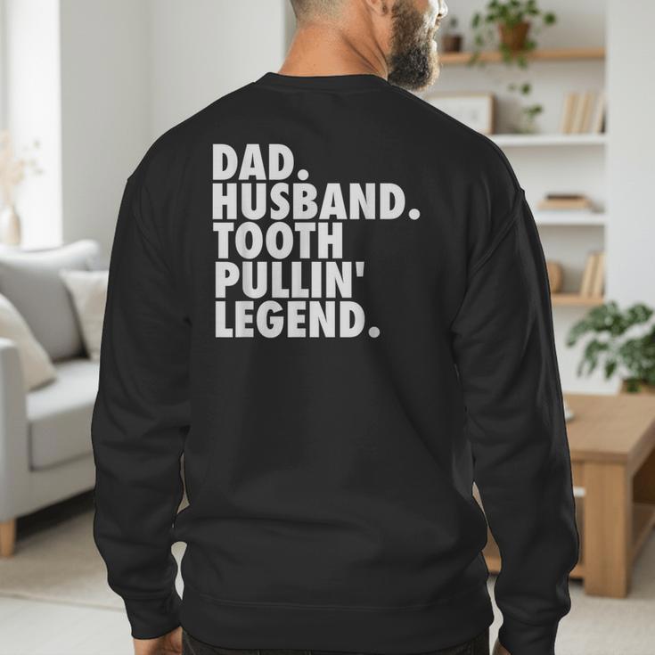 Dentist Men Son Husband Dad Boss Men's Sweatshirt Back Print