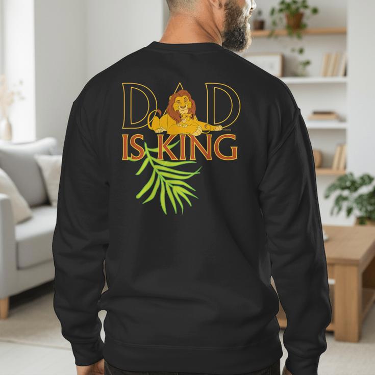 Disney The Lion King Dad Is King Mufasa & Simba Father's Day Men's Sweatshirt Back Print