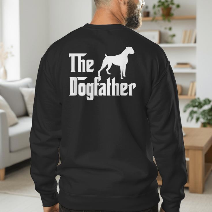 The DogfatherShirt Boxer Dog Lover Shirt For Men Dad Men's Sweatshirt Back Print
