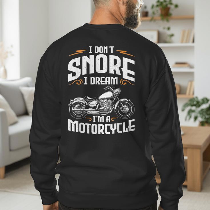 I Don't Snore I Dream I'm A Motorcycle Biker Dad Men's Sweatshirt Back Print