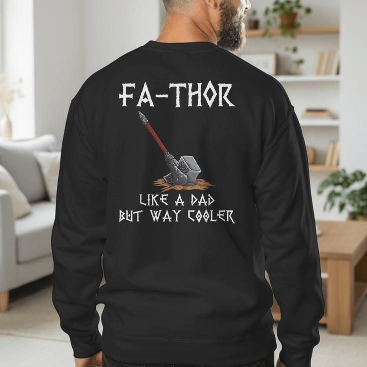 FA-Thor Fathers Day Tshirt Dad Father Men's Sweatshirt Back Print