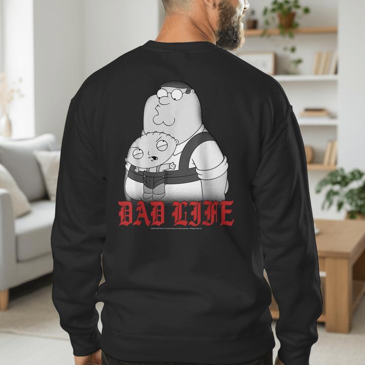 Family Guy Peter Stewie Dad Life Distressed Big Chest Logo Men's Sweatshirt Back Print