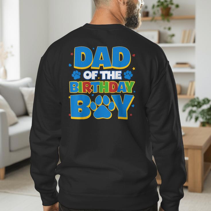 Family Matching Party Shirt Dad Of The Birthday Boy Men's Sweatshirt Back Print Family Matching Party Shirt Dad Of The Birthday Boy Men's Sweatshirt Back Print