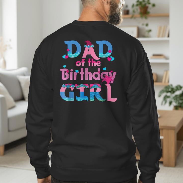 Family Party Decorations Dad Of The Birthday Girl T-Shirt Men's Sweatshirt Back Print Family Party Decorations Dad Of The Birthday Girl T-Shirt Men's Sweatshirt Back Print