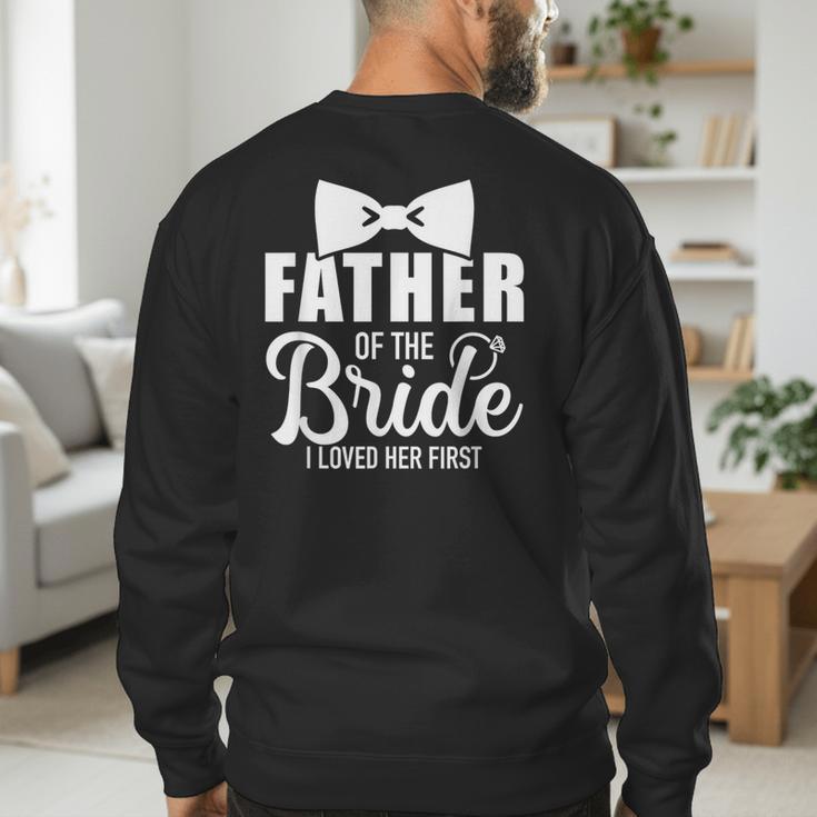 Father Of The Bride Father Dad Bride Wedding Stag Night Men's Sweatshirt Back Print