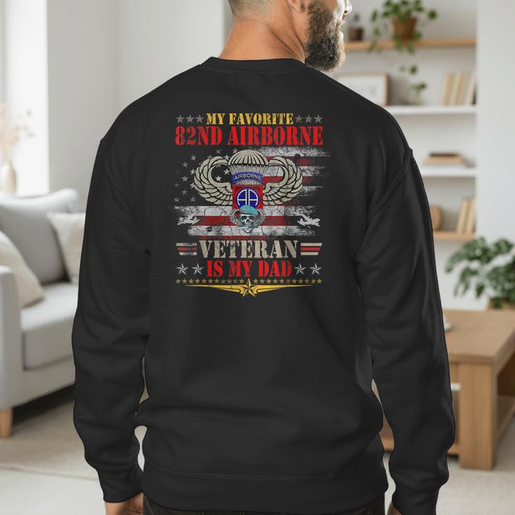 My Favorite 82nd Airborne Is My Dad Veteran Father's Day Men's Sweatshirt Back Print