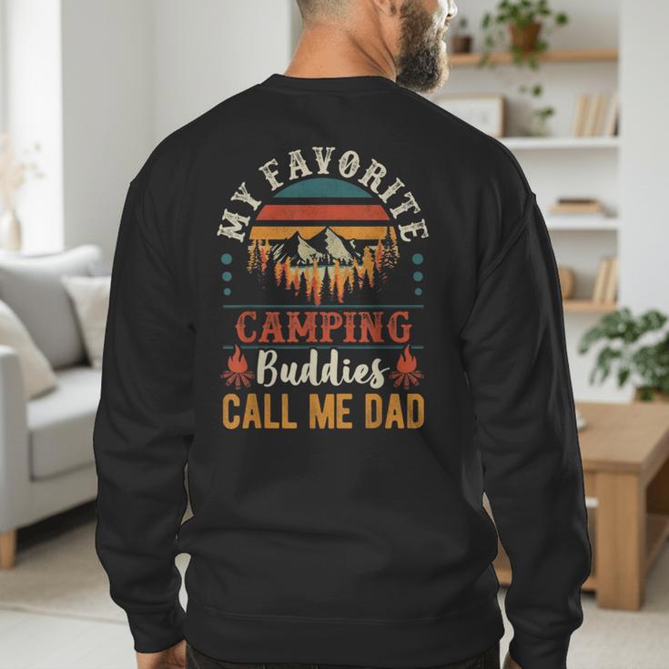 My Favorite Camping Buddies Call Me Dad Father Sayings Men's Sweatshirt Back Print