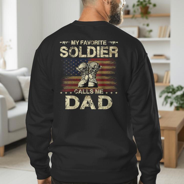 My Favorite Solider Calls Me Dad Proud Army Dad Men's Sweatshirt Back Print