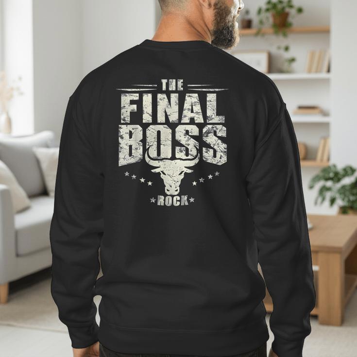 The Final Boss Vintage Rock Bull Fun Tee For Strong Dads Men's Sweatshirt Back Print