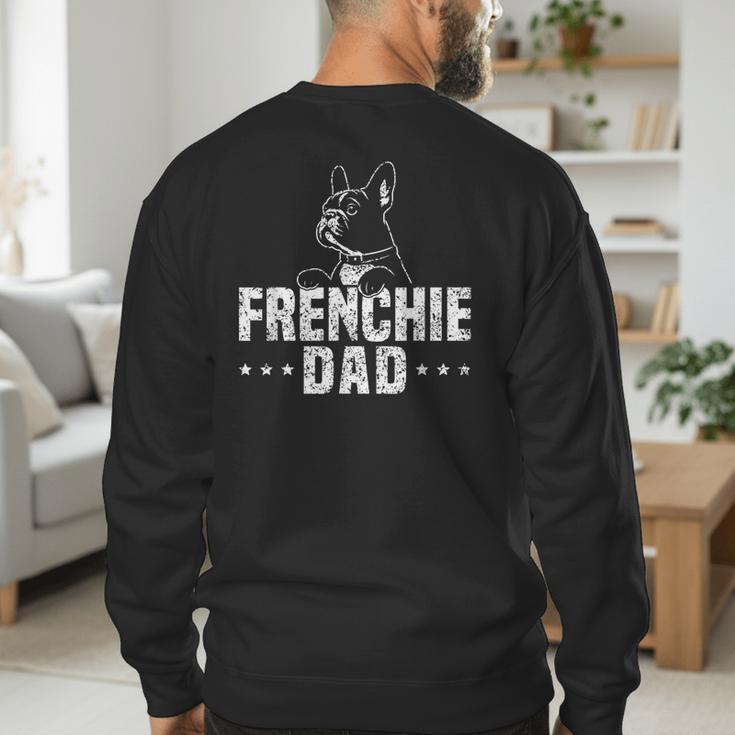 Frenchie Dad Lover Owner French Bulldog Father Daddy Papa Men Women Girls Kids Men's Sweatshirt Back Print
