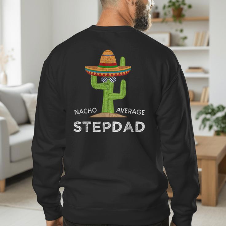 Fun Hilarious Stepfather Humor Stepdad Men's Sweatshirt Back Print