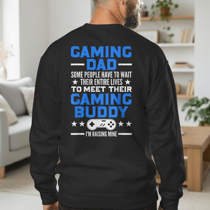 Gamer Video Games Gaming Dad Gaming Men's Sweatshirt Back Print