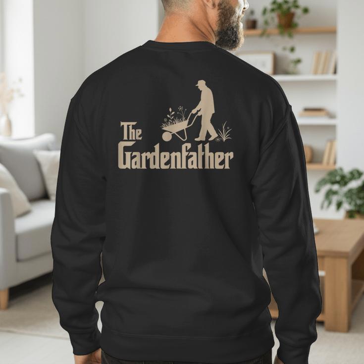 Gardening For Men Gardener Dad The Gardenfather Men's Sweatshirt Back Print