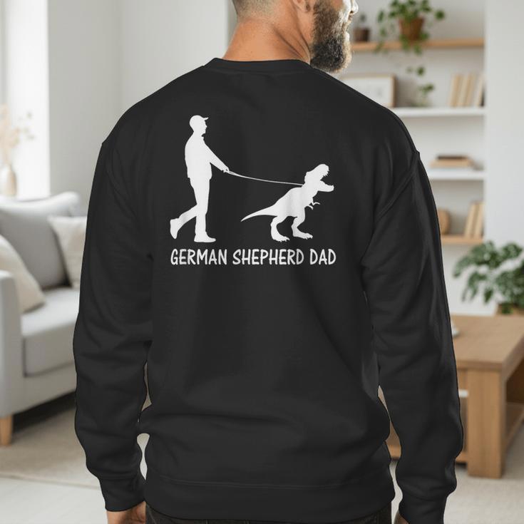 German Shepherd Dad Dinosaur GSD Owners Father's Day Men's Sweatshirt Back Print