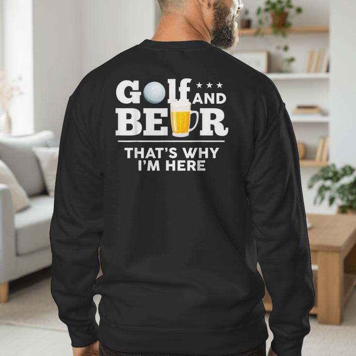 Golf And Beer Joke Dad Fathers Day Drinking Birthday Small Men's Sweatshirt Back Print
