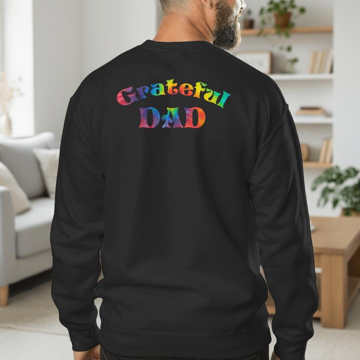 Grateful Dad Fathers Day Tie Dye Letters Shirt For Dads Men's Sweatshirt Back Print Grateful Dad Fathers Day Tie Dye Letters Shirt For Dads Men's Sweatshirt Back Print