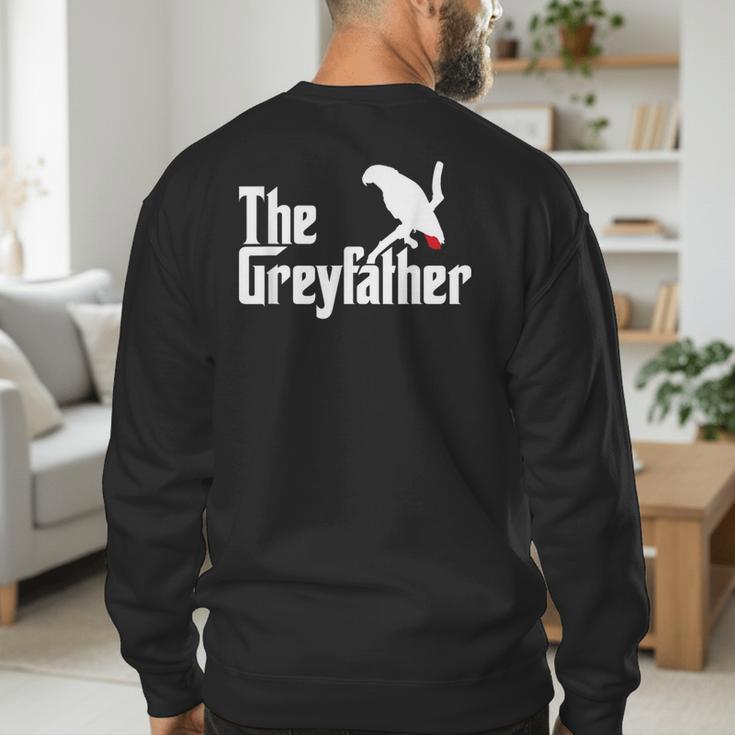 The Greyfather African Grey Parrot Lovers Bird's Dad Men's Sweatshirt Back Print The Greyfather African Grey Parrot Lovers Bird's Dad Men's Sweatshirt Back Print