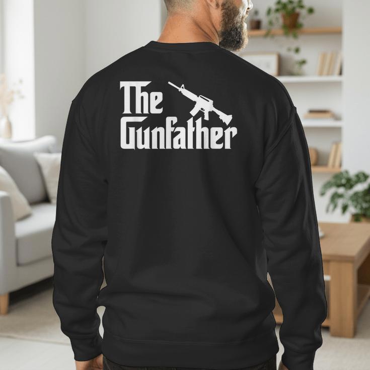 The Gun Father Gun Owner Shirts For Dad T-Shirt Men's Sweatshirt Back Print