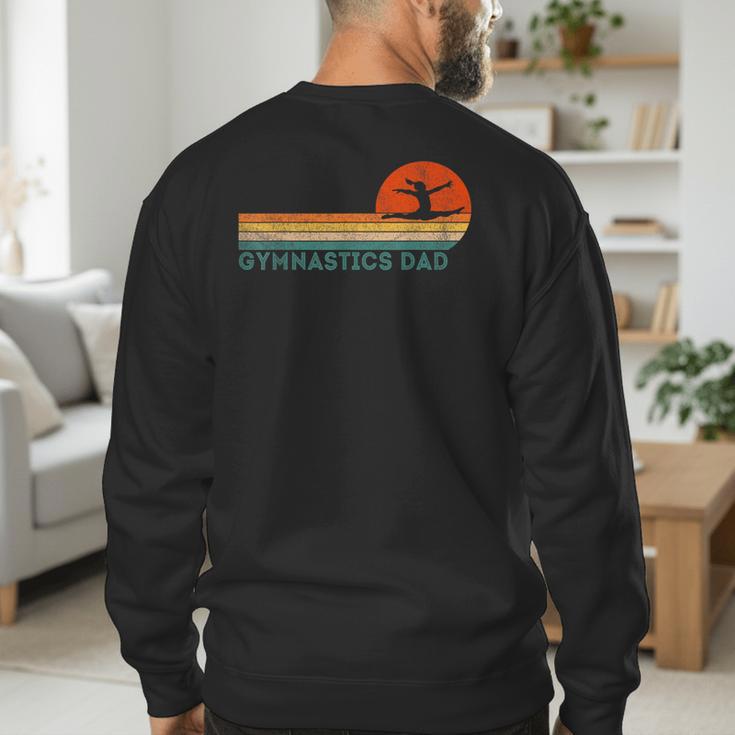 Gymnastics Dad Gymnastics Daughter Gymnast Dad Men's Sweatshirt Back Print