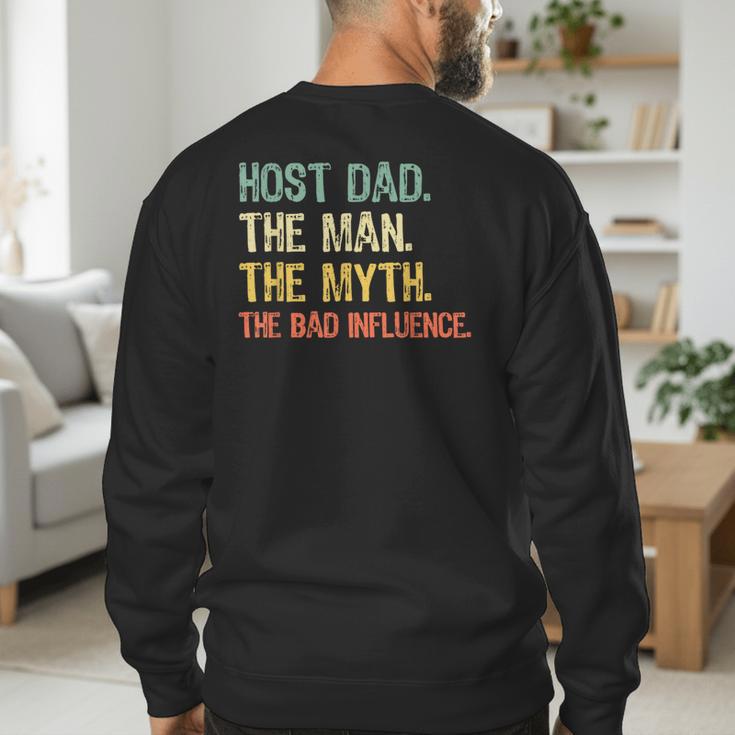 Host Dad The Man Myth The Bad Influence Retro Men's Sweatshirt Back Print