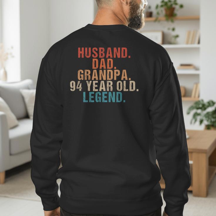 Husband Dad Grandpa 94 Year Old Legend 94th Bday Men Men's Sweatshirt Back Print