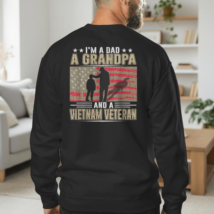 I'm A Dad a Grandpa And a Vietnam Veteran Men's Sweatshirt Back Print