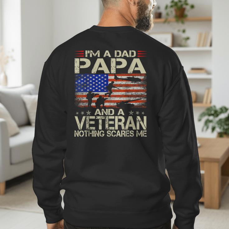 I'm A Dad Papa And Veteran Retro Dad Papa Grandpa Men's Sweatshirt Back Print