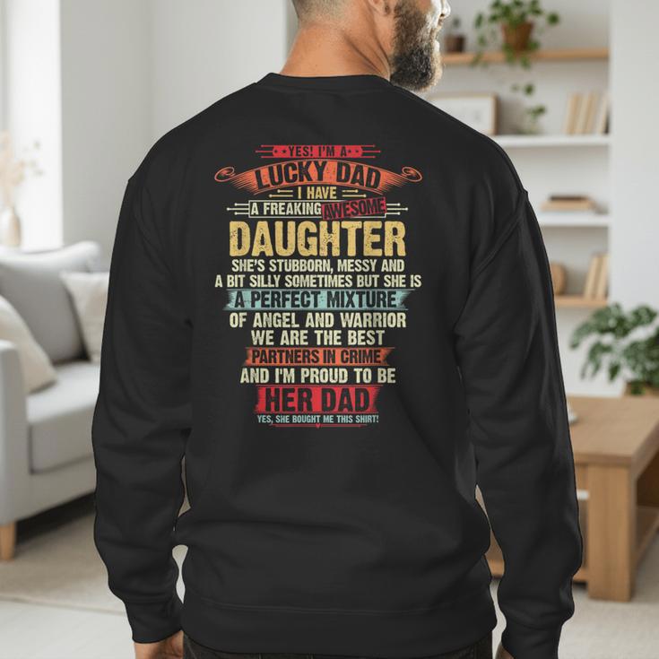 I'm A Lucky Dad I Have A Awesome Daughter She's Stubborn Men's Sweatshirt Back Print