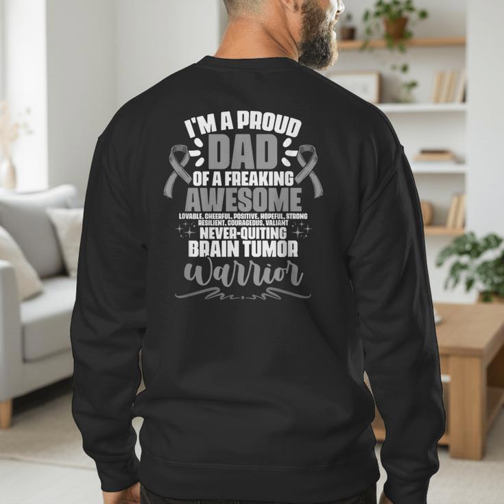 I'm A Proud Dad Brain Tumor Warrior Brain Tumor Survivor Men's Sweatshirt Back Print