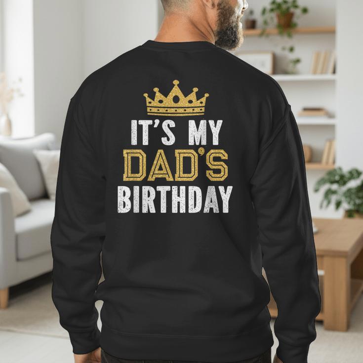 It's My Dad's Birthday Party Family Matching Small Men's Sweatshirt Back Print