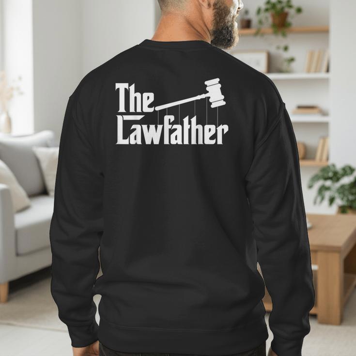 The Lawfather Father's Day Firm Lawyer Daddy Attorney Dad Men's Sweatshirt Back Print The Lawfather Father's Day Firm Lawyer Daddy Attorney Dad Men's Sweatshirt Back Print