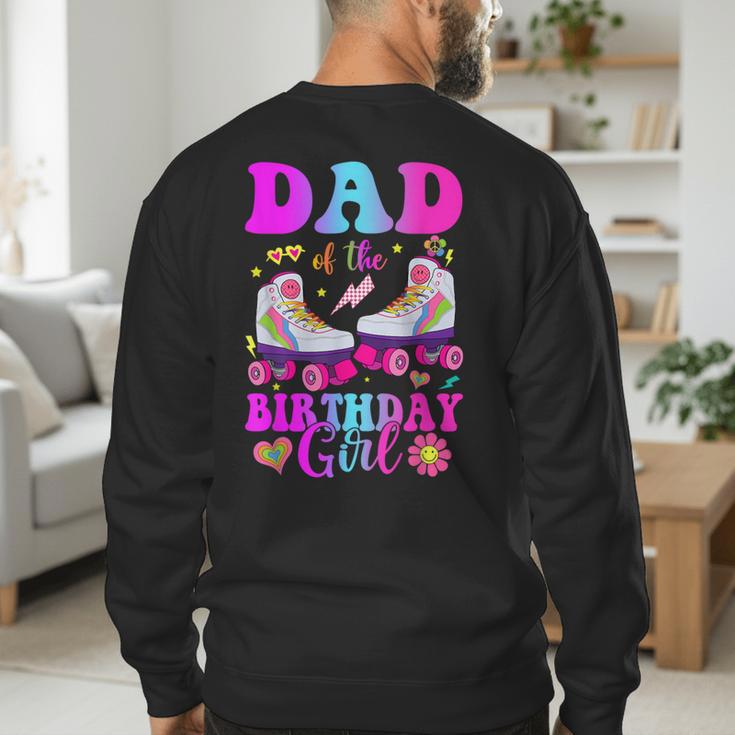 Let's Roll Dad Of The Birthday Girl Roller Skate Birthday Men's Sweatshirt Back Print