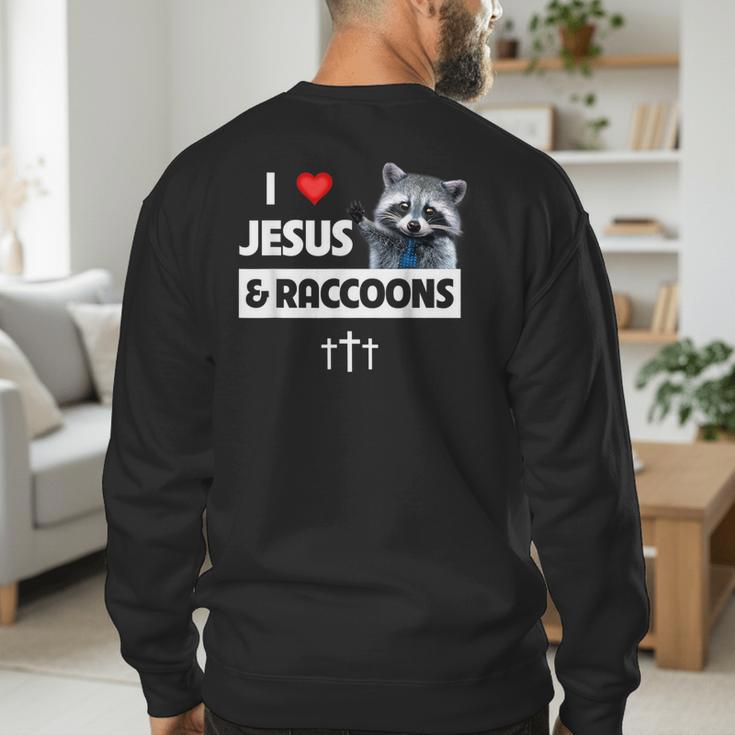 I Love Jesus And Raccoons Mom Dad Christian Love Jesus Bible Men's Sweatshirt Back Print