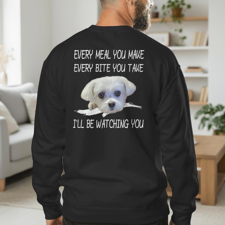 Maltese Dog Watching Owner Quote Puppy Mom Dad Men Women Girls Kids Men's Sweatshirt Back Print