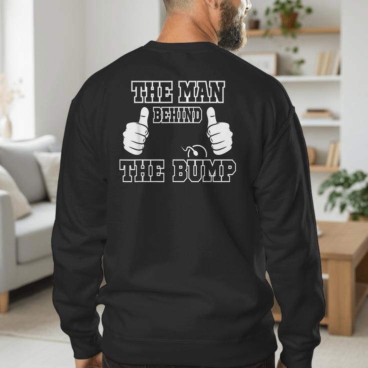 The Man Behind The Bump Baby Shower Shirts For Mom And Dad Men's Sweatshirt Back Print The Man Behind The Bump Baby Shower Shirts For Mom And Dad Men's Sweatshirt Back Print